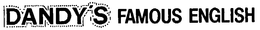 DANDY'S FAMOUS ENGLISH logo
