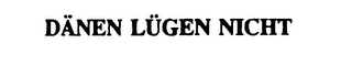 DANEN LUGEN NACHT logo