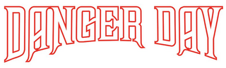 DANGER DAY logo