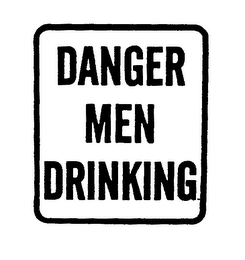 DANGER MEN DRINKING logo
