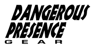 DANGEROUS PRESENCE GEAR logo
