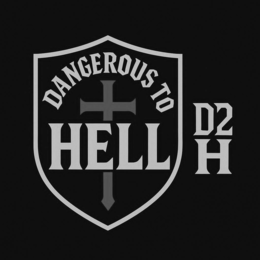 DANGEROUS TO HELL D2H logo