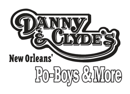 DANNY & CLYDE'S NEW ORLEANS' PO-BOYS & MORE logo