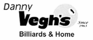 DANNY VEGH'S BILLIARDS & HOME SINCE 1963 logo