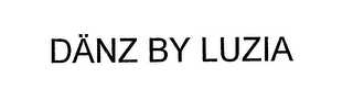 DANZ BY LUZIA