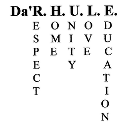 DA'R. H. U. L. E. RESPECT HOME UNITY LOVE EDUCATION logo