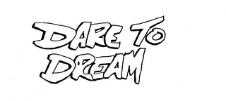 DARE TO DREAM logo