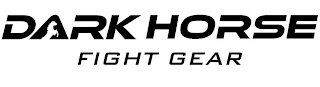 DARK HORSE FIGHT GEAR logo