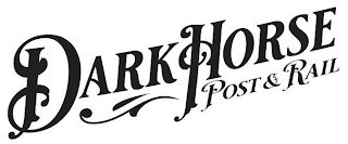 DARK HORSE POST & RAIL logo