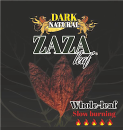 DARK NATURAL ZAZA LEAF WHOLE-LEAF SLOW BURNING logo