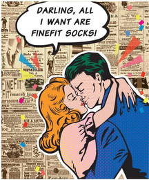 DARLING, ALL I WANT ARE FINEFIT SOCKS! logo