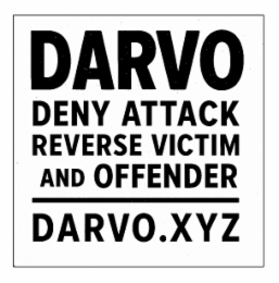 DARVO DENY ATTACK REVERSE VICTIM AND OFFENDER DARVO.XYZ logo