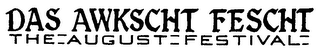 DAS AWKSCHT FESCHT THE AUGUST FESTIVAL logo