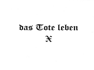 DAS TOTE LEBEN X logo