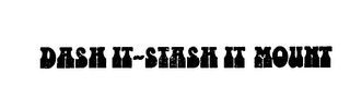 DASH IT-STASH IT MOUNT logo