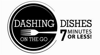DASHING DISHES ON THE GO 7 MINUTES OR LESS! logo