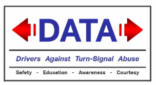 DATA  DRIVERS AGAINST TURN-SIGNAL ABUSE SAFETY  -  EDUCATION  -  AWARENESS  -  COURTESY logo