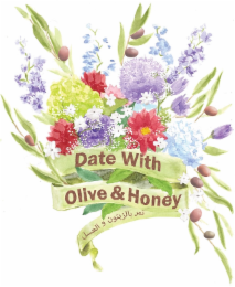 DATE WITH OLIVE & HONEY