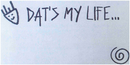 DAT'S MY LIFE... logo