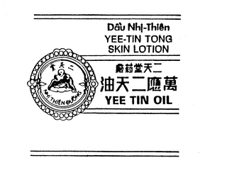 DAU NHI-THIEN YEE-TIN TONG SKIN LOTION NHI THIEN DUONG YEE TIN OIL logo