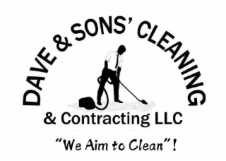 DAVE & SONS' CLEANING & CONTRACTING LLC "WE AIM TO CLEAN"! logo