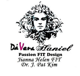 DA'VERA HANIEL PASSION FIT DESIGN JIANNA HELEN FIT DR. J. PAT KIM logo