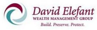 DAVID ELEFANT WEALTH MANAGEMENT GROUP BUILD. PRESERVE. PROTECT. logo