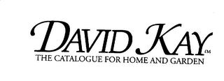 DAVID KAY THE CATALOGUE FOR HOME AND GARDEN logo