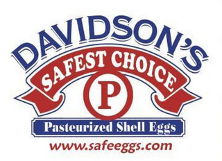 DAVIDSON'S SAFEST CHOICE P PASTEURIZED SHELL EGGS WWW.SAFEEGGS.COM logo