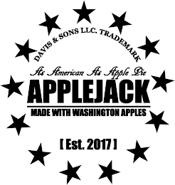 DAVIS & SONS LLC. TRADEMARK. AS AMERICAN AS APPLE PIE, APPLEJACK. MADE WITH WASHINGTON APPLES. EST. 2017 logo