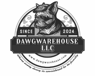 DAWGWAREHOUSE LLC SINCE 2024 WWW.DAWGWAREHOUSE.COM WHERE EVERY DAWG IS CONSIDERED TO BE FAMILY logo