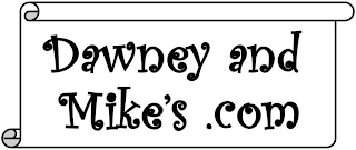 DAWNEY AND MIKE'S .COM logo
