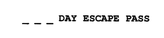 DAY ESCAPE PASS logo