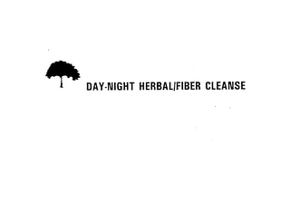 DAY-NIGHT HERBAL/FIBER CLEANSE