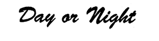 DAY OR NIGHT logo