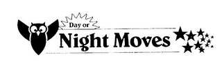 DAY OR NIGHT MOVES logo
