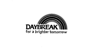 DAYBREAK FOR A BRIGHTER TOMORROW logo