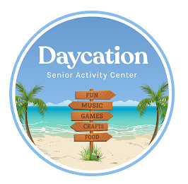 DAYCATION SENIOR ACTIVITY CENTER FUN MUSIC GAMES CRAFTS FOOD logo