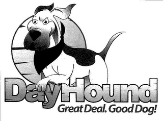 DAYHOUND, GREAT DEAL. GOOD DOG! logo