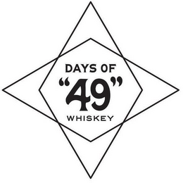 DAYS OF "49" WHISKEY logo