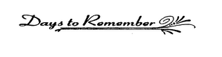 DAYS TO REMEMBER logo