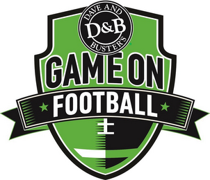 D&B DAVE AND BUSTER'S GAME ON FOOTBALL logo