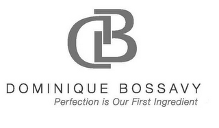 DB DOMINIQUE BOSSAVY PERFECTION IS OUR FIRST INGREDIENT logo