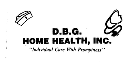D.B.G. HOME HEALTH, INC. "INDIVIDUAL CARE WITH PROMPTNESS" logo