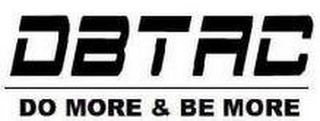 DBTAC DO MORE & BE MORE logo