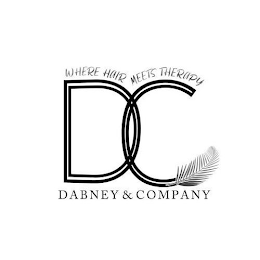 DC DABNEY & COMPANY WHERE HAIR MEETS THERAPY