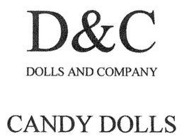 D&C DOLLS AND COMPANY CANDY DOLLS