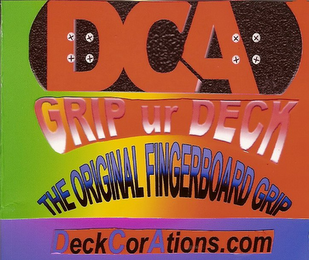 DCA GRIP UR DECK THE ORIGINAL FINGERBOARD GRIP DECKCORATIONS.COM logo