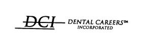 DCI DENTAL CAREERS INCORPORATED logo