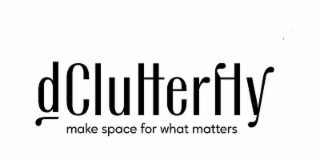 DCLUTTERFLY MAKE SPACE FOR WHAT MATTERS logo